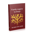 Family Legacy by Design